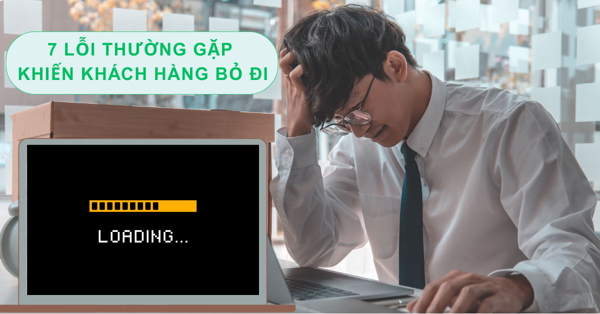 7-lỗi-thường-gặp-khiến-khách-hàng-bỏ-đi
